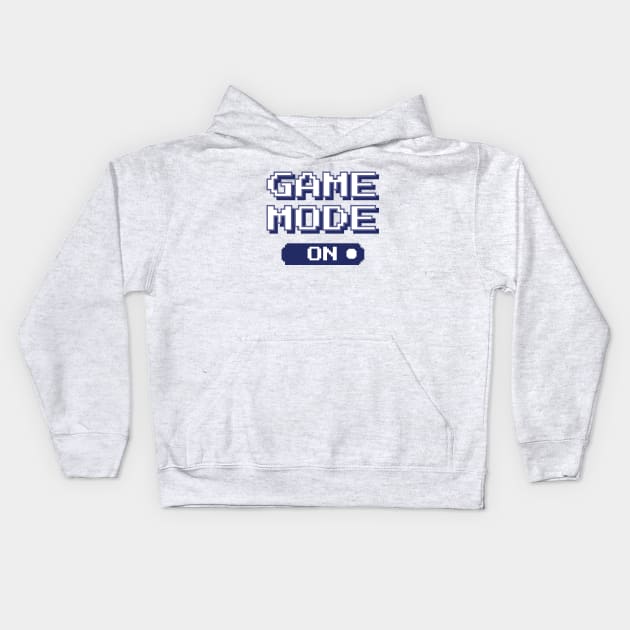 Gamer Quote - Game mode on Kids Hoodie by LR_Collections